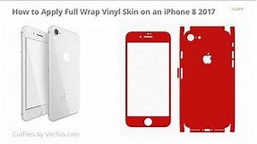 Apple iPhone 8 Full Wrap Vinyl Skin Application Tutorial | VecRas