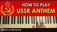 HOW TO PLAY - National Anthem of USSR (Piano Tutorial Lesson)