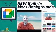 How To Add A Background Image To Google Meet Using The New Built-In Background Change Tool!