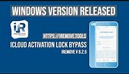 iCloud Bypass \ Remove on Windows PC via iRemove Tool