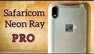 Safaricom neon ray Pro ( Unboxing and Review ) - best cheapest