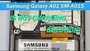 Why Samsung Galaxy A01 SM-A015 is not charging | Solution