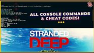 All Stranded Deep Console Commands And Cheat Codes