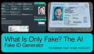 What Is OnlyFake? It's An AI Fake ID Generator | Techmeme Ride Home Podcast