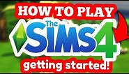 HOW TO PLAY THE SIMS 4: Moving in & Getting Started