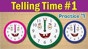 Learn to Tell Time #1 | Telling the Time Practice for Children | What's the Time? | Fun Kids English