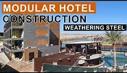 Modular Hotel Construction - Topock 66, Weathering Steel/Corten Steel to achieve Rustic Facade Look