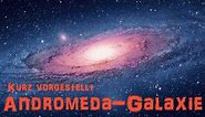 Kurz vorgestellt: Die Andromedagalaxie, ein Nachbar der Milchstraße