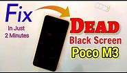 How to Fix Poco M3 Dead Black Screen | Poco M3 Won't Turn On