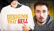 How I Make Top Selling T-Shirt Designs 2023 (No Skill)