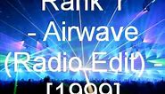 Rank 1 - Airwave (Radio Edit)