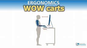 Ergonomics | Workstation on Wheels (WOW carts)
