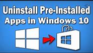 How to Uninstall Pre Installed Apps in Windows 10 Using PowerShell