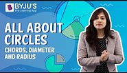 All about Circles: Chord, Diameter, and Radius for Class 4 & 5 | Learn with BYJU'S