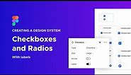 Creating a Design System - Checkboxes and Radio Buttons