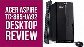 Acer Aspire TC 885 UA92 Desktop | Review