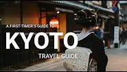 Kyoto Travel Guide - The Best Things to Do in Kyoto for First-timers