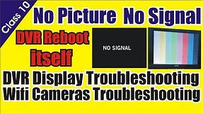 DVR No signal-No Picture & DVR Display Troubleshooting - DVR Common issue | Online IT Solution |