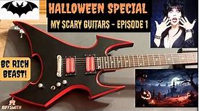 BC Rich Beast - My Scary Guitars Episode One - Halloween Special