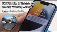 How To Remove iPhone 13 "Important Battery Message" | Bonus Trick After Solution