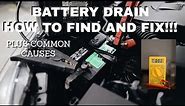 BATTERY DRAINING? How To Set Up For A BATTERY DRAW TEST (Step by Step) With Common Drain Causes
