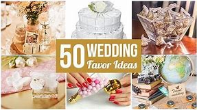 50 Best Wedding Favor Ideas -- Your Guests Will Love Them!