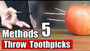 Top 5 Methods How To Shoot Toothpicks With Your Fingers