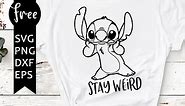 Stay weird svg free, lilo and stitch svg, disney svg, instant download, lilo svg, shirt design, stitch svg, disney quote svg, png, dxf, eps 0322