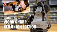 Getting Started with the Work Sharp Ken Onion Edition Knife Sharpener