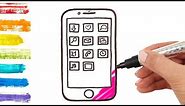 How to Draw Mobile Phone and Apps Coloring for Kids with Smartphone Coloring Pages Art