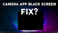 How To Fix Camera App Showing Black Screen in Windows 11
