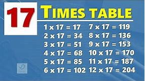 17 Times Table | Multiplication Table of 17 | Learn By Heart
