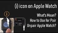 Where is the i icon on Apple Watch Ultra, Series 8, 7, 6, 5, 4, 3, 2? (2023 Update)