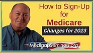 How To Sign Up for Medicare & When (step-by-step)