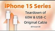 Up to 60W | Teardown of Apple Original USB-C Cable For iPhone 15 Series