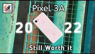 Pixel 3A Still Worth 2022⚡Should You Buy Google Pixel 3A 2022⚡ Pixel 3A Long term Review