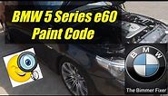 Paint code location on BMW 5 series E60