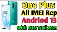One Plus 8 & 8T 7&7t 9 9 Pro All One Plus Andriod 13 IMEI Repear Solution Urdu Hindi 2023