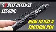 How To Use A Tactical Pen For Self Defense