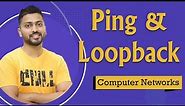 What is Ping📱& Loopback🔁 in Network | Computer Network