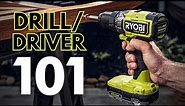 How to Use a Drill/Driver | RYOBI Tools 101