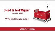 3-in-1 EZ Fold Wagon: Wheel Replacement