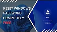 Reset Windows Password Completely FREE