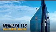 Malaysia's Merdeka 118 Tower: World's Second-Tallest Building, Kuala Lumpur