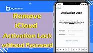 Easy! Remove iCloud Activation Lock without Password