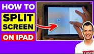 How to Split Screen on iPad & iPad Pro: Multitask on iPad