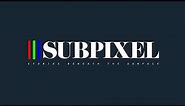 What is Subpixel?