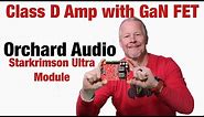 Class D Amplifier with GaN FETs by Orchard Audio Starkrimson Ultra Module