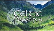 Celtic Paganism for Beginners (Filmed in the Scottish Highlands)