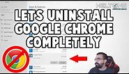 Windows 10 | How to Uninstall Google Chrome Completely From Your Computer